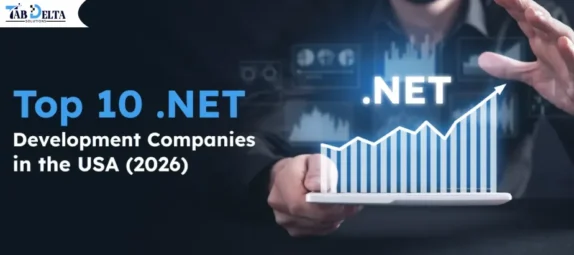 Top 10 .NET Development Companies in the USA (2026)