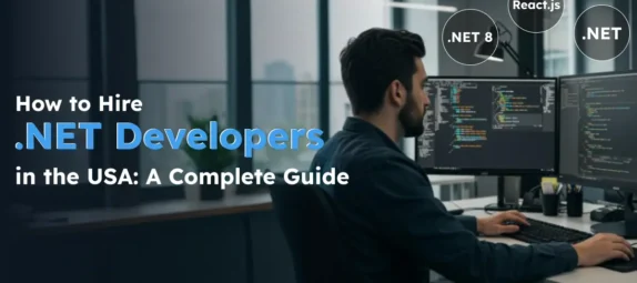 Hoe To Hire .NET Developers USA Guide