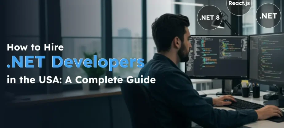 Hoe To Hire .NET Developers USA Guide