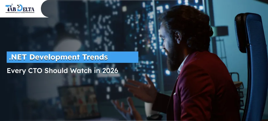 .NET Development Trends For CTO