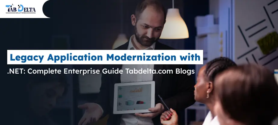 Legacy Application Modernization with .NET