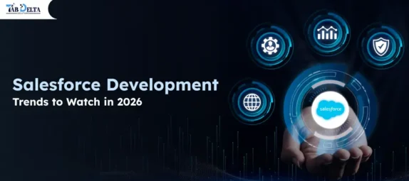 Salesforce Development Trends 2026