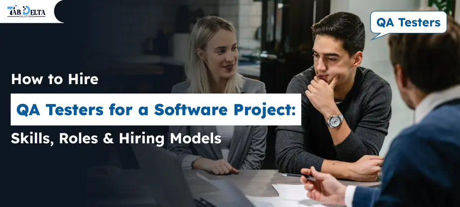 How to Hire QA Testers